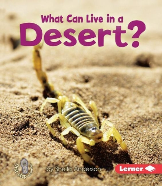 What Can Live In A Desert by Sheila Anderson 9780761356745