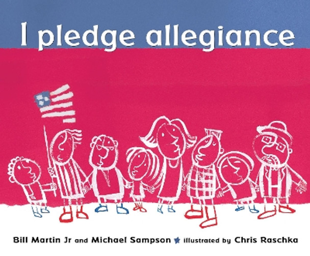 I Pledge Allegiance by Martin Jr B 9780763625276