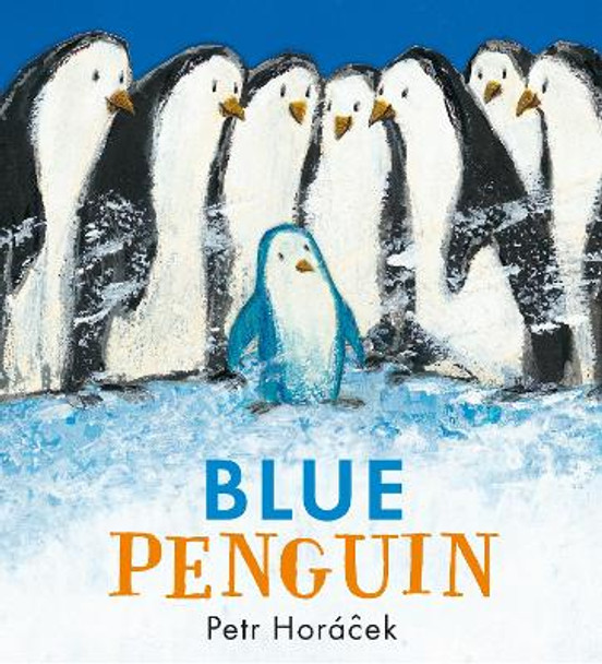 Blue Penguin by Petr Horacek 9780763692513