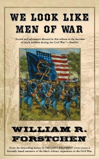 We Look Like Men of War by Dr William R Forstchen 9780765301154