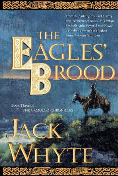 The Eagles' Brood by Jack Whyte 9780765304599