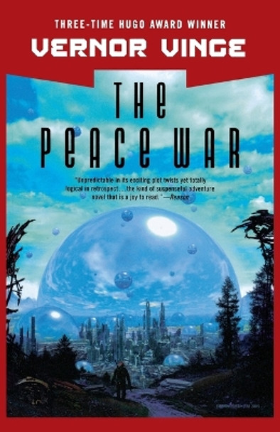 The Peace War by Vernor Vinge 9780765308832