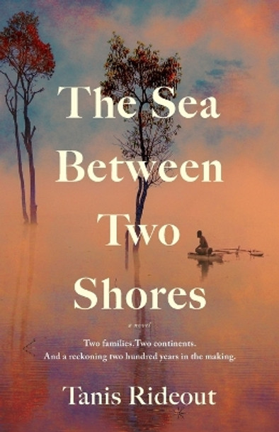 The Sea Between Two Shores: A Novel by Tanis Rideout 9780771076404