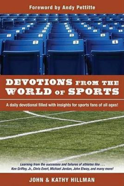 Devotions from the World of Sports by John Hillman 9780781430333