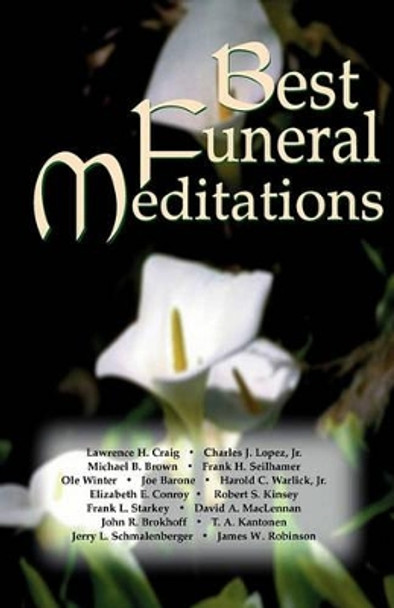 Best Funeral Meditations by Css Publishing 9780788011597