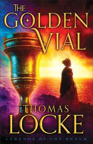 The Golden Vial by Thomas Locke 9780800723873