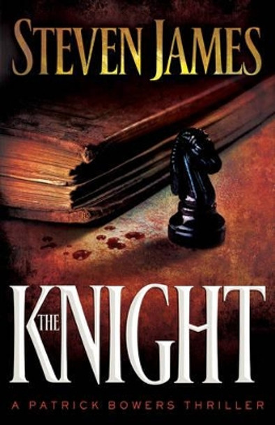 The Knight by Steven James 9780800732707