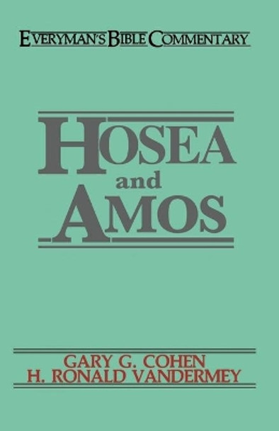 Hosea and Amos by Gary Cohen 9780802420282