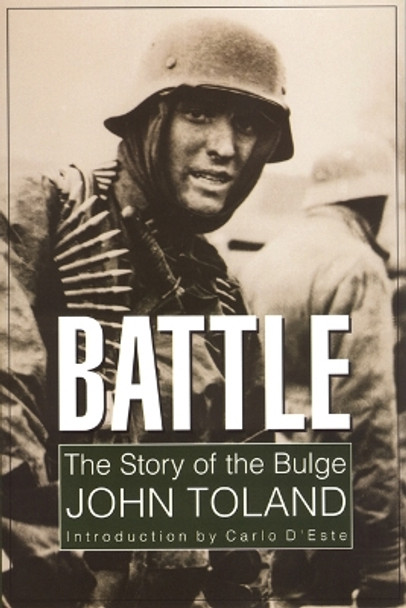 Battle: The Story of the Bulge by John Toland 9780803294370
