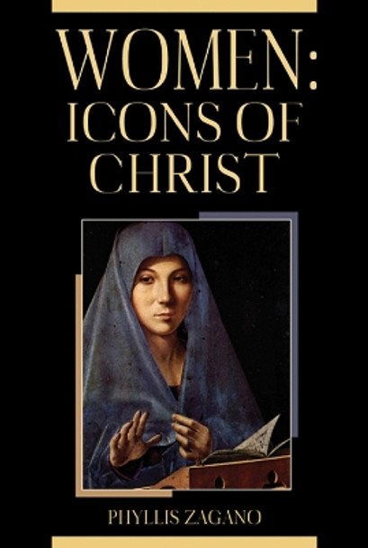 Women: Icons of Christ by Phyllis Zagano 9780809155002