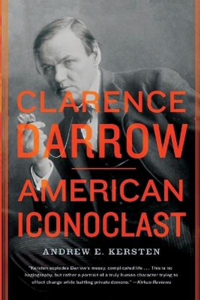 Clarence Darrow by Andrew E Kersten 9780809034796