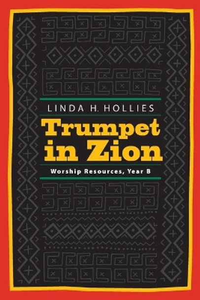 Trumpet in Zion: Worship Resources, Year B by Linda H Hollies 9780829814774