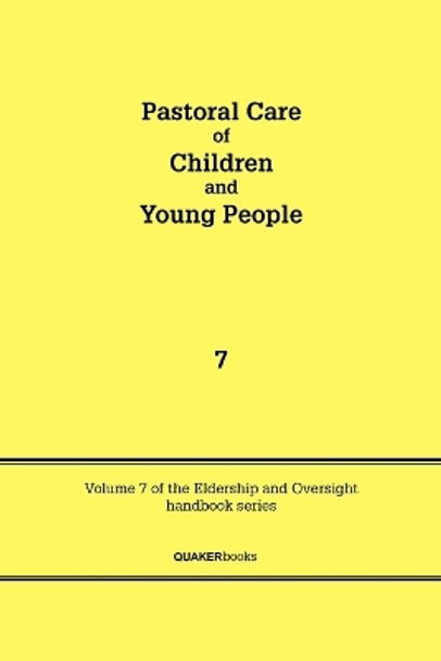 Pastoral Care of Children and Young People by Committee on Eldership and Oversight 9780852453315