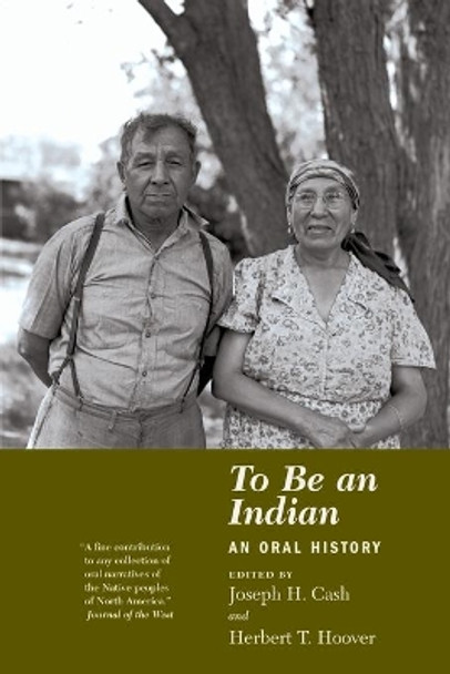 To be an Indian by Joseph H. Cash 9780873513067