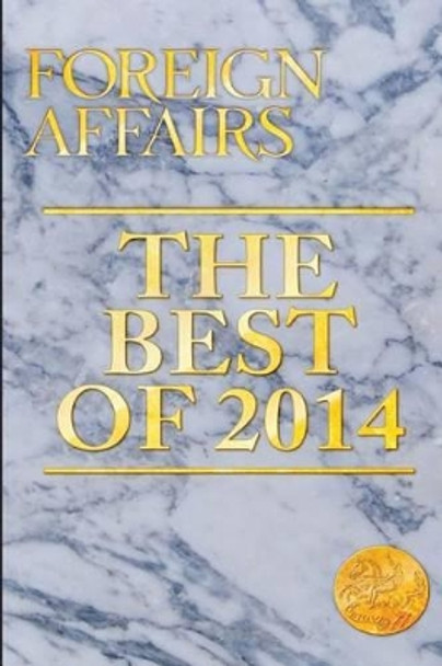 The Best of 2014 by Gideon Rose 9780876096147