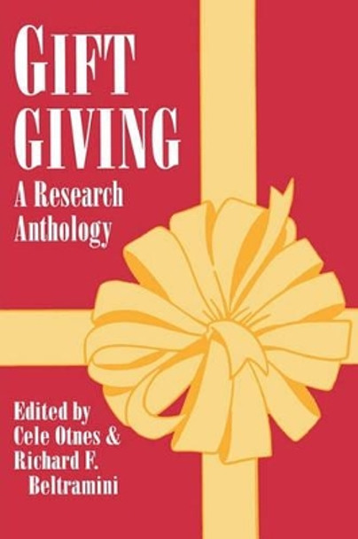 Gift Giving: a Research Anthology by Otnes 9780879727062