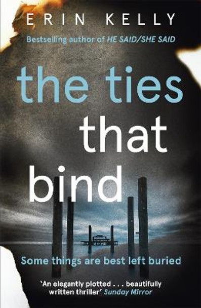The Ties That Bind by Erin Kelly