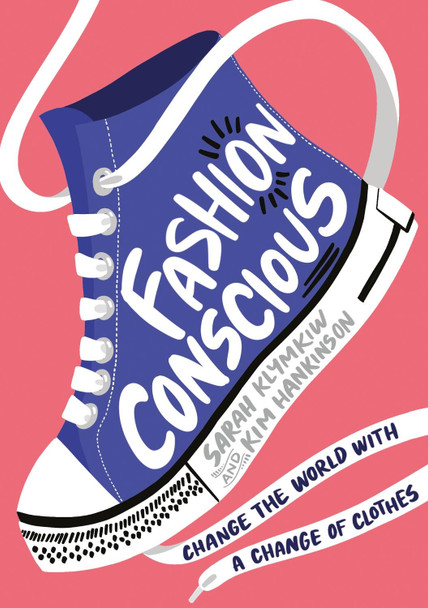 Fashion Conscious by Author Sarah Klymkiw
