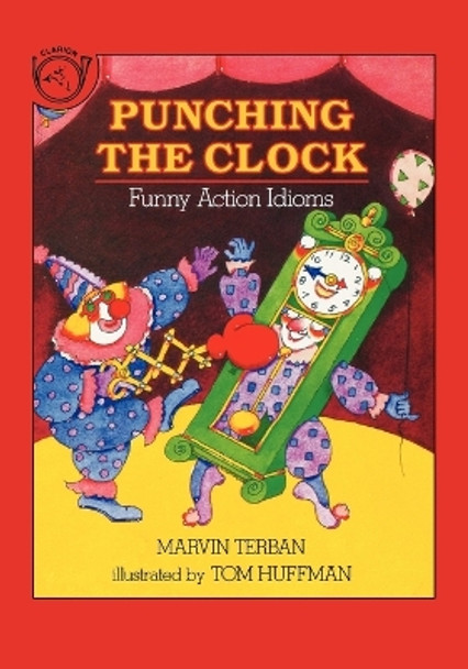 Punching the Clock by Marvin Terban 9780899198651