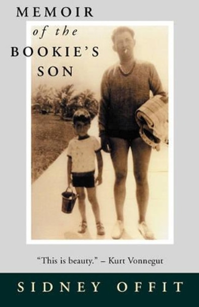Memoir of the Bookie's Son by Sidney Offit 9780931761874