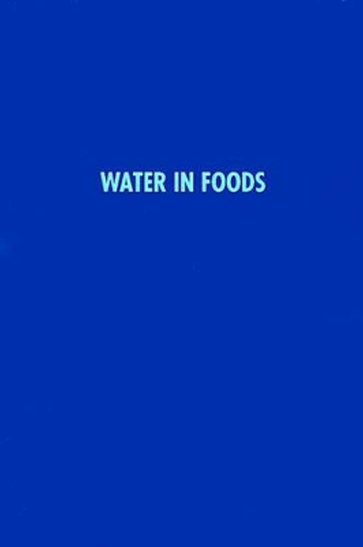 Water in Foods by Samuel A Matz 9780942849240