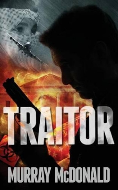 Traitor by Murray McDonald 9780957487178