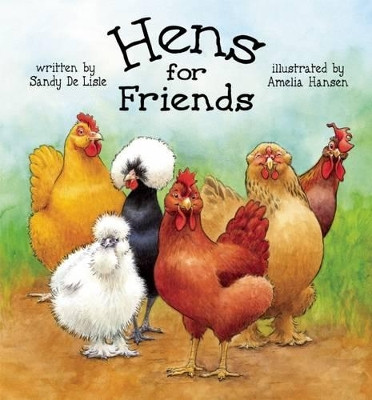 Hens for Friends by Amelia Hansen 9780940719262