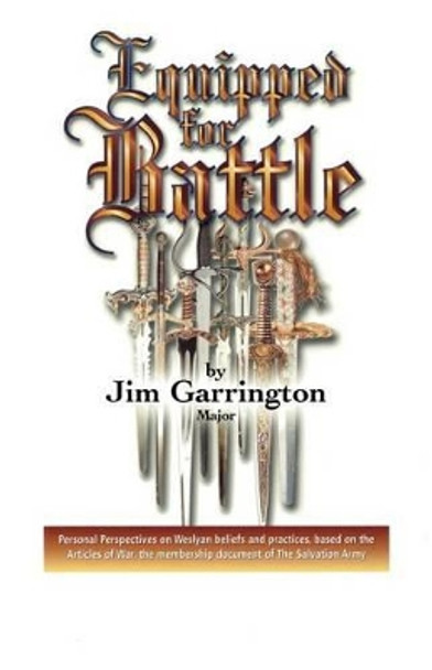 Equipped for Battle by Jim Garrington 9780964834712