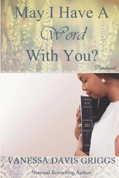 May I Have A Word With You? by Vanessa Davis Griggs 9780967300351