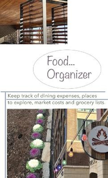 Food...Organizer by Janene Roberts Massieh 9780967435169