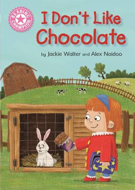 Reading Champion: I Don't Like Chocolate: Pink 1B by Jackie Walter