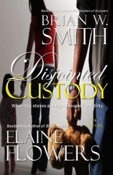 Disjointed Custody by Elaine Flowers 9780974738871