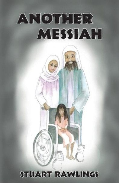 Another Messiah by Stuart Rawlings 9780977140541