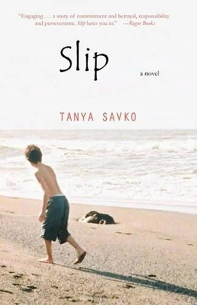 Slip by Tanya Savko 9780981786803