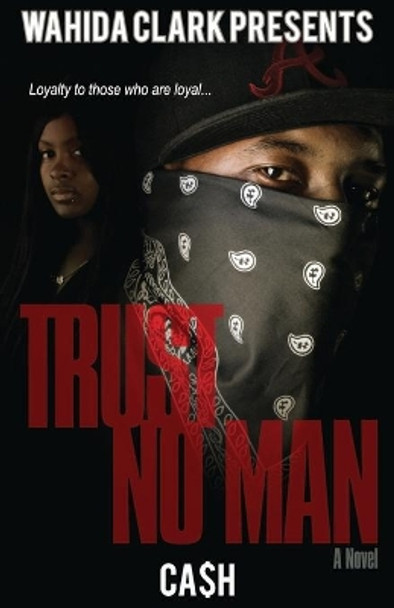 Trust No Man by Cash 9780981854564