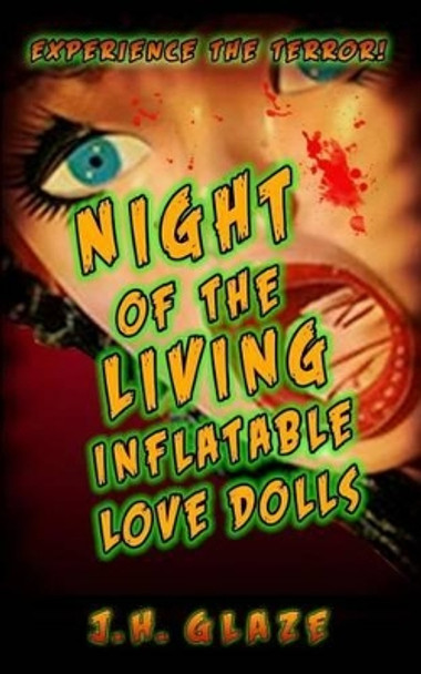 Night of the Living Inflatable Love Dolls by Susan Grimm 9780983906988