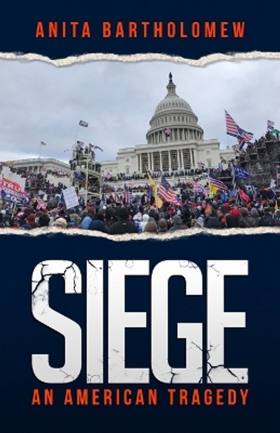 Siege by Anita Bartholomew 9780983992226