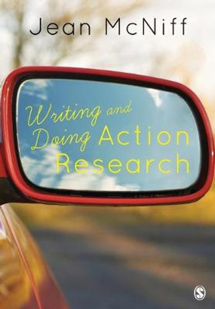 Writing and Doing Action Research by Jean McNiff