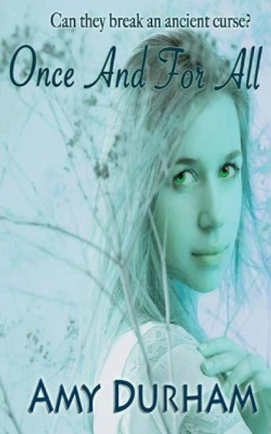 Once And For All by Amy Durham 9780985070649