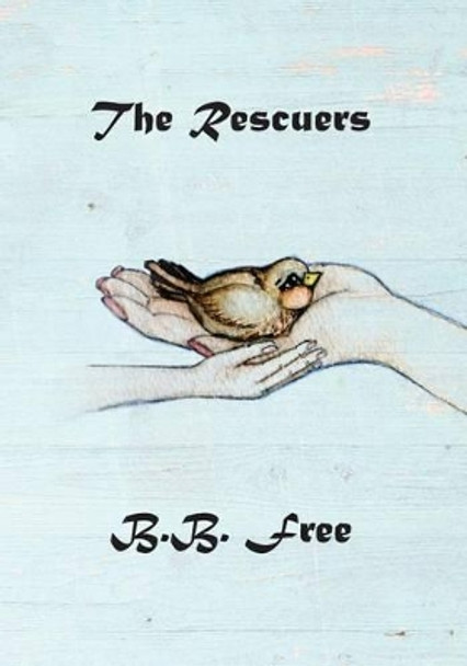 The Rescuers by Jessica Aviles 9780986120107