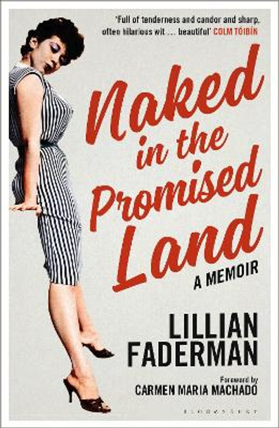 Naked in the Promised Land by Lillian Faderman