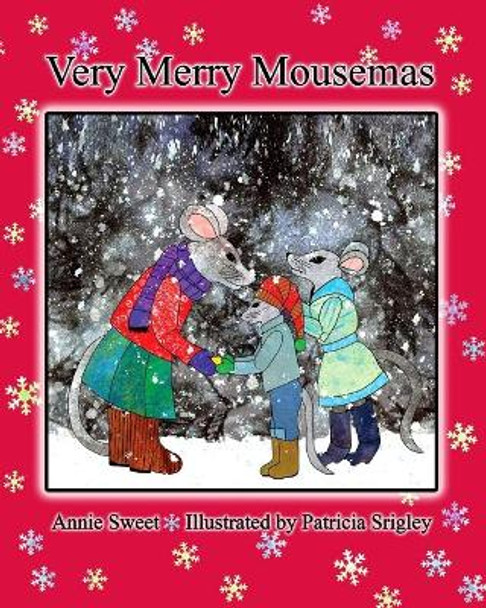 Very Merry Mousemas by Patricia Srigley 9780988008106