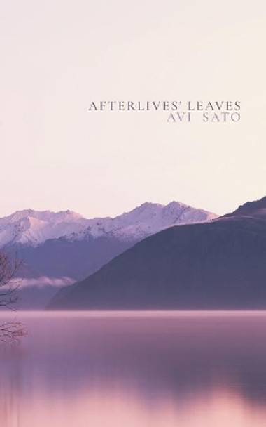 Afterlives' Leaves by Avi Sato 9780987719461