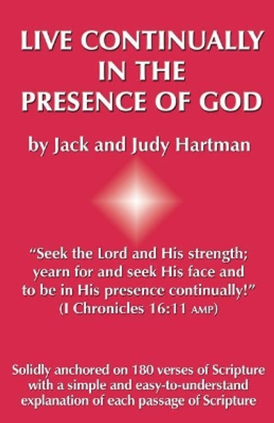 Live Continually in the Presence of God by Judy Hartman 9780915445578