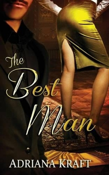 The Best Man by Dawne Dominique 9780989469333