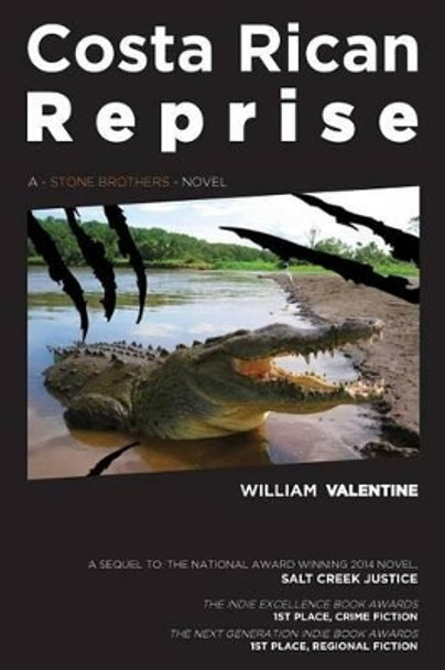 Costa Rican Reprise by William Valentine 9780989475433