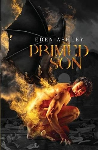 Primed Son by Eden Ashley 9780989963251