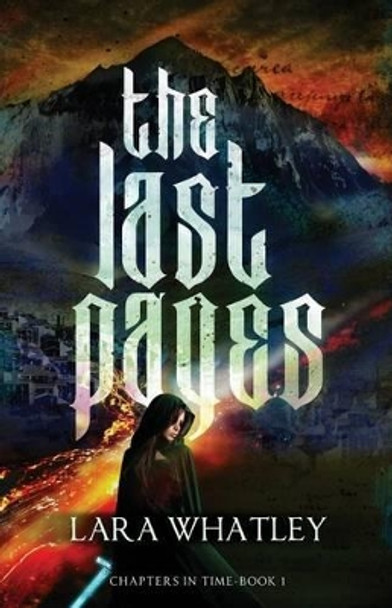 The Last Pages by Lara Whatley 9780990353812