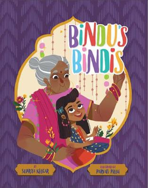 Bindu's Bindis by Supriya Kelkar