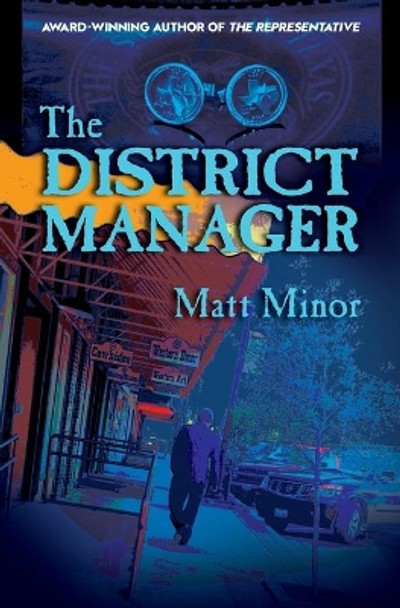 The District Manager by Matt Minor 9780990612094